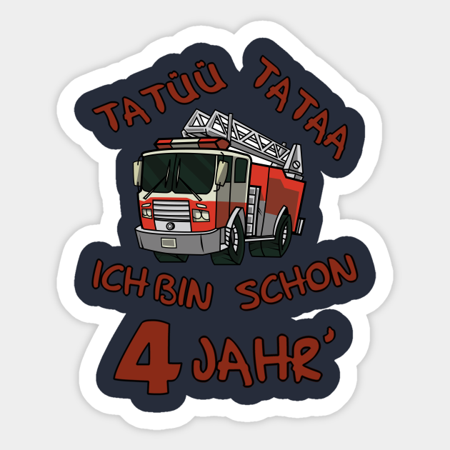 4 Geburtstag Kinder Feuerwehr 4 Geburtstag Jungen Sticker TeePublic